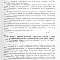 0191 - Page 139 - Analyses. Neurologie. Études spéciales. Cerveau (Lésions). Finkelstein (Francis E.). Sur deux cas d'anophtalmie congénitale avec considérations particulières sur les voies optiques centrales (Uber zwei Fälle von Anophtalmus congenitus mit besonderer Berücksichtigung der zentralen optischen Bahnen). Archives suisses de neurologie et de psychiatrie... / King (Lester S.) et Meehan (Marjoric C). Dégénération primitive du corps calleux (Maladie de Marchiafava). Primary degeneration of the corpus callosum. Marchiafava's disease). Archives of Neurology and Psychiatry...