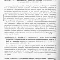 0192 - Page 140 - Analyses. Neurologie. Études spéciales. Cerveau (Lésions). King (Lester S.) et Meehan (Marjoric C). Dégénération primitive du corps calleux (Maladie de Marchiafava). Primary degeneration of the corpus callosum. Marchiafava's disease). Archives of Neurology and Psychiatry... / Lhermitte (J.). Pathogénie de l'hémorragie cérébrale. Presse médicale... / Marinesco (G.), Sager (O.) et Kreindler (A.). Études électro-encéphalo-graphiques. Les phénomènes de restitution et de compression dans les lésions de l'encéphale. Bulletin de l'Académie de médecine... / Rizzo (Cristoforo). Quelques faits anatomo-pathologiques sur l'échinococcose du cerveau (Alcuni dati anatomo-patologici sull'echinococco del cervello). Rivista di Patologia nervosa e mentale...