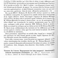 0460 - Page 414 - Société de neurologie de Paris. Séance du 4 mars 1937. Addenda à la séance précédente. Gliome frontal gauche. Résection du lobe frontal. Considérations physiologiques (état mental et épreuve de Delmas-Marsalet), par MM. Clovis Vincent et Dereux / Tumeur de l'uncus. Engagement du lobe temporal ; hémianopsie latérale homonyme transitoire, par MM. L. Guillaumat et J. Le Beau. (Service de neuro-chirurgie du Dr Clovis Vincent)