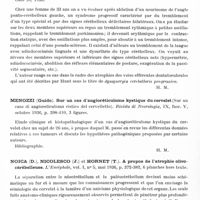 0480 - Page 434 - Analyses. Neurologie. Études spéciales. Cervelet. Kurt Goldstein. Les fonctions du cervelet d'après les données cliniques, in Journal of nervous and mental diseases... / Mathon (Karel). Atrophie progressive cérébello-dyssynergique de Hunt (Obraz progressivni cerebellarni dyssynergie Huntovy). Casopisu lekaru ceskych... / Menozzi (Guido). Sur un cas d'angioréticulome kystique du cervelet (Sur un caso di angioreticuloma cistico del cervelletto). Rivista di Neurologia... / Noica (D.), Nicolesco (J.) et Hornet (T.). A propos de l'atrophie olivo-cérébelleuse. L'Encéphale...