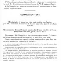 0543 - Page 495 - Société de neurologie de Paris. Séance du 8 avril 1937. Rappel des décisions relatives au texte des communications (Assemblée générale du 3 décembre 1926, comités secrets du 19 mai 1932, du 2 juillet 1936, du 5 novembre 1936, assemblée générale du 3 décembre 1936 et comité secret du 7 mars 1937) / Communications. Hémiplégie et gangrène des extrémités paralysées, par MM. Villaret, Haguenau et Baudin / Syndrome de Brown-Séquard ancien de 22 ans réactivé à l'occasion d'un zona, par M. Henri Beau