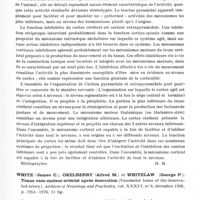0589 - Page 541 - Analyses. Neurologie. Études générales. Physiologie. Tower (Sarah S.). Activité extrapyramidale du cortex cérébral du chat : motilité et inhibition (Extrapyramidal action from the cat's cerebral cortex : motor and inhibitory). Brain... / White (James C.), Okelberry (Alfred M.) et Whitelaw (George P.). Tonus vaso-moteur artériel après énevation (Vasomotor tonus of the denervated artery). Archives of Neurology and Psychiatry...
