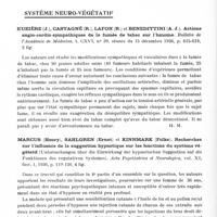 0592 - Page 544 - Analyses. Neurologie. Études générales. Infections. Waltrigny et Vérain. Pyocéphalie colibacillaire du nourrisson. Rev. méd. de Nancy... / Système neuro-végétatif. Euzière (J.), Castagné (R.), Lafon (R.) et Benedittini (A. J.). Actions angio-cardio-sympathiques de la fumée de tabac sur l'homme. Bulletin de l'Académie de médecine... / Marcus (Henry), Sahlgren (Ernst) et Kinnmark (Folke). Recherches sur l'influence de la suggestion hypnotique sur les fonctions du système végétatif (Untersuchungen über die Einwirkung der hypnotischen Suggestion auf die Funktionen des vegetativen Systemes). Acta Psychiatrica et Neurologica...