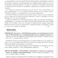 0594 - Page 546 - Analyses. Neurologie. Études générales. Système neuro-végétatif. Richard (G.). Un syndrome végétatif de la ménopause masculine. Rev. méd. de Nancy... / Sérologie. Angrisani (Domenico) et Fittipaldi (Antonio). La réactivation de la réaction de Wassermann par l'autohémothérapi dans la syphilis nerveuse (La riattivazione della Wassermann con l'autosangue nella neurolue). L'Ospedale psichiatrico... / Artur, Boucher et Coulonjou. Contribution à l'étude de la polypeptidémie en clinique neuro-psychiatrique. Annales médico-psychologiques...