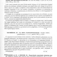 0611 - Page 563 - Analyses. Psychiatrie. Études générales. Brugger (C.). De la fécondité chez les débiles mentaux congénitaux (Die Fruchtbarkeit der erblich Schwachsinnigen). Schweizer Archiv für Neurologie und Psychiatrie... / Caussade et Meignant. Mutisme d'opposition et syndrome psycho-moteur chez une enfant de trois ans. Rev. méd. de Nancy... / Daumézon (G.). Le délire d'intermétamorphose. Annales médico-psychologiques... / Fortanier (A. H.) et Speyer (N.). Supercherie consciente commise par un médium spirite, avec analyse d'un caractère hystérique (Bewuszter Betrug, begangen von einem spiritischen Medium ; zugleich Analyse eines hysterischen Charakters). Archives suisses de neurologie et de psychiatrie...