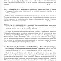 0713 - Page 665 - Analyses. Neurologie. Études générales. Physiologie. Bremer (Frédéric). Différence d'action de la narcose électrique et du sommeil barbiturique sur les réactions sensorielles acoustiques du cortex cérébral. Signification de cette différence en ce qui concerne le mécanisme du sommeil. Comptes rendus des séances de la Société de biologie... / Dautrebande (L.) et Wegria (R.). Sensibilité des nerfs de Cyon au besoin d'oxygène. Comptes rendus des séances de la Société de biologie... / Elmer (A. W.), Giedosz (B.) et Scheps (M.). Sur l'hormone pancréatostimulante du lobe antérieur de l'hypophyse. Comptes rendus des séances de la Société de biologie... / Marinesco (G.), Sager (O.) et Kreindler (A.). Etudes électro-encéphalographiques. Le sommeil naturel et le sommeil hypnotique. Bulletin de l'Académie de médecine...
