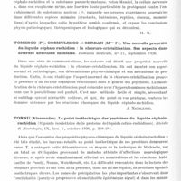 0720 - Page 672 - Analyses. Neurologie. Études générales. Liquide céphalo-rachidien. Schmid (H.). Contribution à l'étude de la barrière hémato-encéphalique. L'Encéphale... / Tomesco (P.), Cosmulesco et Serban (Mlle F.). Une nouvelle propriété du liquide céphalo-rachidien : la chloruro-cristallisation. Ses aspects dans diverses affections mentales. Romania medicala... / Tornu (Alessandro). Le point isoélectrique des protéines du liquide céphalo-rachidien (Il punto isoelettrico delle proteine del liquido cefalo-rachidiano). Rivista di Neurologia...