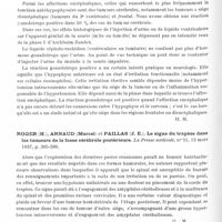 0724 - Page 676 - Analyses. Neurologie. Études spéciales. Cerveau (Tumeurs). Monnier (Marcel). La valeur de la réaction d'Aschheim-Zondek dans le diagnostic des tumeurs cérébrales. La Presse médicale... / Roger (H.), Arnaud (Marcel) et Paillas (J. E.). Le signe du trapèze dans les tumeurs de la fosse cérébrale postérieure. La Presse médicale... / Schiotz (E. H.). Angiomatose de l'encéphale et de la région du trijumeau avec calcifications intracrâniennes et épilepsie (Angiomatosis encephali et regionis trigemini mit intrakraniellen Verkalkungen und Epilepsie). Acta Psychiatrica et Neurologica...