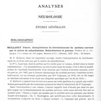 0832 - Page 782 - Analyses. Neurologie. Études générales. Bibliographie. Mollaret (Pierre). Interprétation du fonctionnement du système nerveux par la notion de subordination. Subordination et posture. Préface de L. Lapicque... Masson et Compagnie, éditeurs, 1937...
