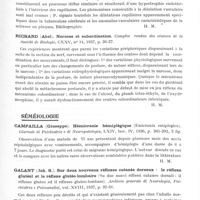 0845 - Page 795 - Analyses. Neurologie. Études générales. Physiologie. Putnam (Tracy J.). La circulation cérébrale ; de quelques points nouveaux d'ordre anatomique, physiologique et pathologique (The cerebral circulation ; some new points in its anatomy, physiology and pathology). The Journal of Neurology and Psychopathology... / Richard (Abel). Narcose et subordination. Comptes rendus des séances de la Société de biologie... / Séméiologie. Campailla (Giuseppe). Hémicranie hémiplégique (Emicrania emiplegica). Giornale di Psichiatria e di Neuropatologia... / Galant (Joh. S.). Sur deux nouveaux réflexes cutanés dorsaux : le réflexe glutéal et le réflexe glutéo-lombaire (Su due nuovi riflessi cutaneo dorsali : il riflesso gluteo ed il riflesso gluteo-lombare). Archivio generale di Neurologia, Psichiatria e Psicoanalisi... / Gordon (I.). Le sens vibratoire avec indications spéciales sur sa valeur clinique (The sensation of vibration with special reference to its clinical significance). The Journal of Neurology and Psychopathology...
