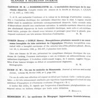 0847 - Page 797 - Analyses. Neurologie. Études générales. Séméiologie. Roger (H.), Alliez (J.), Paillas (J.) et Jouve (A.). Migraines accompagnées de paresthésies cheiro-orales symptomatiques d'un début de méningite tuberculeuse de l'adulte, Gaz. des hôpitaux... / Glandes à sécrétion interne. Cannon (W. B.) et Rosenblueth (A.). L'excitabilité électrique de la surrénale dénervée. Comptes rendus des séances de la Société de biologie... / Cohen (Henry) et Dible (Henry). Basophilisme pituitaire associé à un carcinome basophile du lobe antérieur de l'hypophyse (Pituitary basophilism associated with a basophil carcinoma of the anterior lobe of the pituitary gland). Brain... / Dunn (C. W.). Un cas de maladie de Simmonds. Journal of nervous and mental disease... / Henschen (F.). Le syndrome de Morgagni (hyperostose frontale interne. Virilisme. Adipose). Ann. d'anat. pathol. et d'anat. norm. méd.-chir...