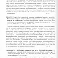 0850 - Page 800 - Analyses. Neurologie. Études générales. Liquide céphalo-rachidien. Skinner (E. Fretson). Recherches sur l'absorption des radiations ultra-violettes par le liquide cérébro-spinal au cours de différentes affections (An investigation of the absorption of ultraviolet light by cerebrospinal fluid in various disease states). The Journal of Neurology and Psychopathology... / Telatin (Luigi). Variations de la pression rachidienne lombaire sous l'influence de quelques drogues pharmacodynamiques chez les déments précoces et les épileptiques (Variazione nella pressione lombare sotto l'azione di alcuni farmaci in dementi precoci e in epilettici). Giornale di Psichiatria e di Neuropatologia... / Tomesco (P.), Constantinesco (Gh. G.) et Ionesco-Buscani (I.). Contributions à l'étude de la tension du liquide céphalo-rachidien par la méthode graphique. Bulletin de la Société de psychiatrie de Bucarest...