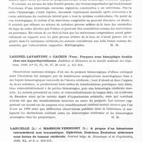 0340 - Page 298 - Analyses. Neurologie. Études générales. Sémiologie. Cerveau (Lésions). Hermann (Kate) et Mac Gregor (Agnes). Hémorragie cérébrale par rupture d'un anévrisme congénital intracérébral chez un enfant (Cerebral haemorrhage from rupture of a congenital intracerebral aneurysm in a child). British Medical Journal... / Laignel-Lavastine et Cachin (Yves). Purpura avec hémiplégie double chez une hyperthyroïdienne. Bulletins et mémoires de la Société médicale des hôpitaux... / Laruelle (L.) et Massion-Verniory (L.). A propos d'un hématome intracérébral non traumatique. Opération. Guérison. Evolution ultérieure sous forme de tumeur cérébrale. Journal belge de neurologie et de psychiatrie...