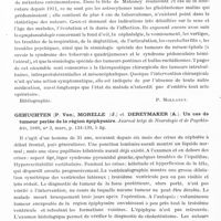 0344 - Page 302 - Analyses. Neurologie. Études générales. Cerveau (Tumeurs). Foerster (O.), Gagel (O.) et Mahoney (W.). Les tumeurs encéphaliques du bulbe, du pont de Varole et du cerveau moyen (Die encephalen Tumoren des verlängerten Markes, der Brücke und des Mittellhirns). Archiv für Psychiatrie und Nervenkrankheiten... / Gehuchten (P. Van), Morelle (J.) et Dereymaker (A.). Un cas de tumeur perlée de la région épiphysaire. Journal belge de neurologie et de psychiatrie... / Hastings (D. W.). Difficulté du diagnostic différentiel des tumeurs du cerveau après l'âge moyen (Difficulties in differential diagnosis of brain tumor in older age group). Journal of nervous and mental diseases...