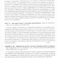 0433 - Page 391 - Analyses. Neurologie. Études générales. Nerfs craniens. Helsmoortel (J. Junior) et Scherer (H. J.). Un méningiome de l'olfactif. Journal belge de neurologie et de psychiatrie... / Lee (F.). Névralgie faciale et méralgie paresthésique. Revue du rhumatisme... / Leiner (J. H.). Inégalité des narines, nouveau symptôme aidant au diagnostic (Unequal nares as a new diagnostic aid). Journal of nervous and mental diseases... / Leriche (R.). D'une nouvelle opération possible pour le traitement de la paralysie faciale définitive. La Presse médicale...