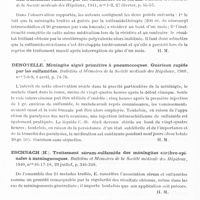 0436 - Page 394 - Analyses. Neurologie. Études générales. Méninges. Claude (Henri) et Cuel (J.). Un cas de pachyméningite hémorragique interne. L'Encéphale... / Cordey (F.) et Degand. Un cas de méningite cérébro-spinale récidivante. Son traitement successif par les sulfamides et le sérum. Bulletins et mémoires de la Société médicale des hôpitaux... / Denoyelle. Méningite aiguë primitive à pneumocoques. Guérison rapide par les sulfamides. Bulletins et mémoires de la Société médicale des hôpitaux... / Eschbach (H.). Traitement sérum-sulfamide des méningites cérébro-spinales à méningocoques. Bulletins et mémoires de la Société médicale des hôpitaux... / Euzière (J.), Fassio (E.) et Lafon (R.). Crise comitiale et méningite lymphocytaire curable. Annales médico-psychologiques...