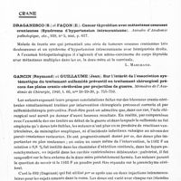 0532 - Page 490 - Analyses. Neurologie. Études spéciales. Colonne vertébrale. Sicard (André). Hernie intrarachidienne des disques intervertébraux. Mémoires de l'Académie de chirurgie... / Crane. Draganesco (S.) et Façon (E.). Cancer thyroïdien avec métastases osseuses craniennes (Syndrome d'hypertension intracranienne). Annales d'anatomie pathologique... / Garcin (Raymond) et Guillaume (Jean). Sur l'intérêt de l'association systématique du traitement sulfamidé préventif au traitement chirurgical précoce des plaies cranio-cérébrales par projectiles de guerre. Mémoires de l'Académie de chirurgie...