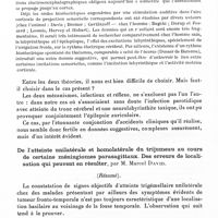 0670 - Page 628 - Addendum. Société de neurologie de Paris. Séances du 9 mai et du 6 juin 1940. Séance du 9 mai 1940. Epilepsie auriculaire et rhumatisme d'origine probablement nerveuse centrale, par MM. J.-A. Barré, F. Coste et A. Monsaingeon / De l'atteinte unilatérale et homolatérale du trijumeau au cours de certains méningiomes parasagittaux. Des erreurs de localisation qui peuvent en résulter, par M. Marcel David