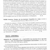 0718 - Page 676 - Analyses. Neurologie. Études générales. Cervelet. Heinlein (H.) et Falkenberg. Contribution à la casuistique des ganglioneuromes du cervelet (Beitrag zur Kasuistik der Ganglioneurome des Kleinhirns). Zeitschrift für die gesamte Neurologie und Psychiatrie... / Minea (I.). Cataplexie striato-cérébelleuse. Bulletin de l'Académie de médecine de Roumanie... / Weisz (Stephan). Etudes sur les réactions d'équilibre du corps, Journal of nervous and mental Diseases... / Tronc cérébral. Arnaud (M.), Paillas (J. E.) et Gaujoux. Les réactions de la tige cérébrale au cours des hématomes traumatiques intracraniens. La Presse médicale...