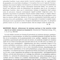 0738 - Page 696 - Analyses. Neurologie. Études générales. Muscles. Milhort (A. T.) et Toscani (V.). Etudes sur les affections musculaires. VIII. Métabolisme du calcium, du phosphore et du magnésium dans la myopathie, la myotonie atrophique et la paralysie périodique familiale (Studies in diseases of muscle. VIII. Metabolism of calcium, phosphorus and magnesium in progressive muscular dystrophy, myotonia atrophica and familial periodic paralysis). Archives of Neurology and Psychiatry... / Monnier (Marcel). Altérations du système nerveux et des muscles striés chez le rat adulte carencé en vitamine E. Zeitschrift für Vitaminforschung...