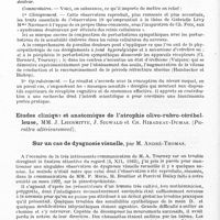 0106 - Page 76 - Société de neurologie de Paris. Séance du 4 mars 1943. Processus cervical de névraxite avec arachnoïdite. Commentaires cliniques et opératoires de physiopathologie, par MM. Aug. Tournay et J. Guillaume / Etudes clinique et anatomique de l'atrophie olivo-rubro-cérébelleuse, MM. J. Lhermitte, J. Sigwald et Ch. Ribadeau-Dumas / Sur un cas de dysgnosie visuelle, par M. André-Thomas