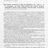0121 - Page 91 - Société de neurologie de Paris. Séance du 4 mars 1943. Epilepsie ancienne. Etat de mal grave. Ablation de la zone épileptogène ; évacuation d'un hématome intraventriculaire. Guérison, par MM. S. de Sèze et J. Guillaume / Equivalents comitiaux à type de sentiments de « déjà vu » et d'« étrangeté » au cours d'une tumeur de la pointe temporo-sphénoïdale droite. Leur analogie avec les crises unciformes, par MM. J. Sigwald et J. Guillaume