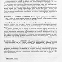 0129 - Page 99 - Analyses. Neurologie. Études générales. Anatomie. Friant (M.). Les grandes lignes de l'évolution morphologique du pallium mésencéphalique chez les mammifères. Rev. de path. comparée... / Quercy, de Lachaud et Sittler. Sur la région épiphysaire chez l'homme. I. Chez le foetus. Le sac dorsal. II. Le sac dorsal chez l'adulte. Journal de médecine de Bordeaux... / Romien (Marc) et Jullien (Georges). Observations sur l'anatomie microscopique de la glande pinéale du nouveau-né humain. Comptes rendus des séances de la Société de biologie... / Physiologie. Beyne (J). Les variations du réflexe linguo-maxillaire en dépression atmosphérique. Comptes rendus des séances de la Société de biologie...