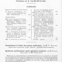 0172 - Page 142 - Société de neurologie de Paris. Séance du 6 mai 1943. Sommaire / Contribution à l'étude du cerveau préfrontal, par M. R. Messimy. Exposé des travaux du fonds Charcol / Syndrome parkinsonien après spoliation sanguine, par M. Faure-Beaulieu et Mme Popp-Vogt