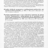 0184 - Page 154 - Société de neurologie de Paris. Séance du 10 juin 1943. Remarques sur des séquelles de névraxite spinale appuyées d'enregistrements électromyographiques, par MM. Aug. Tournay, A. Fessard et Mme A. Fessard / Atrophie cérébrale progressive à prédominance préfrontale, par maladie de Pick probable, par MM. P. Mollaret et Messimy / Paralysie postzostérienne à type radiculaire supérieur du plexus brachial. Superposition topographique de la paralysie à une amyotrophie préexistante. Action favorable des infiltrations stellaires sur les douleurs, par MM. Léon Michaux, Mlle Granier et R. Lacourbe / Hémianopsie horizontale supérieure et syndrome opto-psychique, par MM. Faure-Beaulieu, Mmes Cl. Popp-Vogt et Delthil