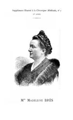 Madame Madeleine Brès - La Chronique médicale : revue bi-mensuelle de médecine scientifique, littéra [...]