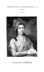 Charlotte Corday - La Chronique médicale : revue bi-mensuelle de médecine scientifique, littéraire & [...]