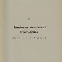 0083 - Page 89 - III. Hématomes sous-duraux traumatiques. (Etude séméiologique)