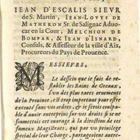 0003 - Page sans numérotation - A Messieurs, Iean d'Escalis Sieur de S. Martin, Iean-Louys de Matheron Sr. de Salignac Aduocat en la Cour, Melchion de Bompar, & Iean d'Isnard, Consuls, & Assesseur de la ville d'Aix, Procureurs du Pays de Prouence