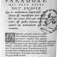 0005 - Page sans numérotation - Paradoxe, qui peut estre dict en doxe: Que les medicamens suppuratifs unctueux & emplastiques sont nuisibles aux playes faites par arquebuzades: & quelles doyuent estre les qualités du medicament qui leur conuient