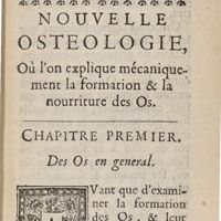 0023 - Page 1 - Nouvelle osteologie, où l'on explique mécaniquement la formation & la nourriture des os. Chapitre premier. Des os en general