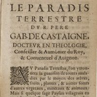 0023 - Page 1 - Le Paradis Terrestre du R. Pere Gab. De Castaigne, Docteur et Theologie, Conseiller & Aumônier du Roy, & Conuentuel d'Auignon