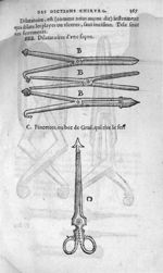 Dilatatoires / Pincettes, ou bec de gruë, qui tire le fer - Annotations de M. Laur. Joubert, sur tou [...]