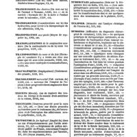 0062 - Page 62 - Table générale et alphabétique des matières contenues dans les volumes XIII à XXIV inclusivement du bulletin général de thérapeutique médicale et chirurgicale. Trajet. / Transformations. / Transfusion. / Transmission. / Transparence. / Transpiration. / Transplantation. / Transposition. / Traumatiques. / Tremblement. / Triceps. / Trichiasis. / Tritoxyde. / Trombus. / Trompe. / Tubercules. / Tulipier. / Tumeurs