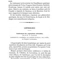 0410 - Page 401 - Hôpital de la Pitié - Leçons de thérapeutique. Dixième leçon. Traitement des dyspepsies. Traitement de l'hyposthénie gastrique ou dyspepsie par insuffisance fonctionnelle. Par M. Albert Robin... / Laryngologie. Traitement des végétations adénoïdes, par le Dr A. Courtade..