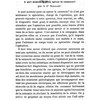 0005 - Page 1 - Ophthalmologie. A quel moment peut-on opérer la cataracte ? Par le Dr Bailliart