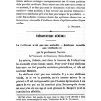 0413 - Page 405 - Chronique. Capitan au Collège de France. - Le centenaire canadien. - Établissement expérimental de l'origine de l'homme. - Le IIe Congrès des praticiens. [G. Bardet]. / Thérapeutique générale. La vieillesse n'est pas une maladie. - Quelques conseils aux vieillards. Par le Professeur Naunyn..