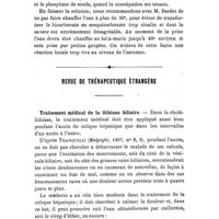 0845 - Page 821 - Thérapeutique médicale. De l'emploi de l'eau alcaline-phosphatée dans les troubles dyspeptiques et en particulier la constipation, par le Dr P. Barrère... / Revue de thérapeutique étrangère. Traitement médical de la lithiase biliaire