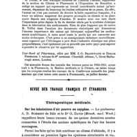 0875 - Page 873 - Bibliographie. Exposition de Bruxelles. Rapport sur les arts chimiques et la pharmacie (section française), par A. Trillat... édité par la Comité français des expositions à l'étranger. / Year-Book of Pharmacy, édité par MM. J.-O. Braithwaite et Horace Finnemore... Churchill, éditeur... London. / Revue des travaux français et étrangers. Thérapeutique médicale. Sur les inhalations d'air pauvre en oxygène