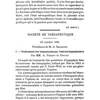 0611 - Page 603 - Thérapeutique générale. Thérapeutique des péchés capitaux. Par le Dr J. Laumonier. (Suite). (A suivre.). / Société de thérapeutique. 12 octobre 1921. I. - Traitement des hémoptysies par l'extrait hypophysaire. Par MM. A. Pissavy et Touvay