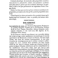 0680 - Page 672 - Société de thérapeutique. Séance du 9 novembre 1921. V. - Valeur antinévritique de certaines préparations orchitiques. Par MM. H. Pénau et H. Simonnet. / Bibliographie. Les maladies du coeur, par Sir James Mackenzie... Traduit par le Dr Francon. Préface de M. le Prof. Vaquez... (Librairie Félix Alcan)