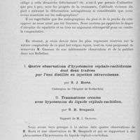 0128 - Page 108 - Séance du 30 janvier. Rapports. Le pied bot valgus équin congénital, par M. J. F. Canessa / I. Quatre observations d’hypotension céphalo-rachidienne dont deux traitées par l’eau distillée en injection intraveineuse, par M. J. Hertz / II. Traumatisme crânien avec hypotension du liquide céphalo-rachidien, par M. R. Soupault
