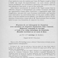 0462 - Page 442 - Séance du 26 mars. Rapports. Un cas d'occlusion intestinale d’origine appendiculaire, par M. le Dr Négrié / Fracture du col chirurgical de l’humérus avec ascension du fragment diaphysaire dans l’aisselle. Réduction sanglante et cerclage à l’aide d’un ruban métallique de Lambotte. Résultat excellent en un mois et demi, par M. le Dr Autefage