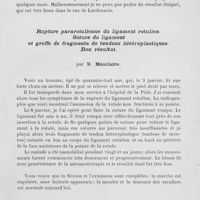 0615 - Page 595 - Séance du 7 mai 1924. Présentations de malades. Un cas de mégacôlon. Pathogénie et traitement étiologique, par M. Georges Lardennois / Rupture pararotulienne du ligament rotulien. Suture du ligament et greffe de fragments de tendons hétéroplastiques. Bon résultat, par M. Mauclaire