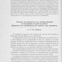 0710 - Page 690 - Séance du 4 juin 1924. Présentations de radiographies. Deux cas de retards de consolidation pour fracture de jambe avec raccourcissement accentué. Ostéosynthèse tardive : réduction satisfaisante. Consolidation et très bon résultat fonctionnel, par M. Ch. Dujarier / Fracture de Dupuytren avec énorme diastasis et subluxation du pied en arrière. Réduction très satisfaisante par traction sous anesthésie, par M. Ch. Dujarier