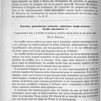 0402 - Page 394 - Bulletin / Placenta ; granulations crétacées ; adhérence. Angio-sclérose. Souffle placentaire. Communication faite à la Société de médecine de Paris, dans la séance du 28 janvier 1888, par P. Duroziez